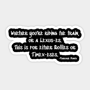 Pharoahe Monch Quote Sticker